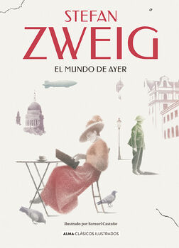 MUNDO DE AYER, EL                         (CLSICOS ILUSTRADOS)