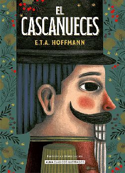 CASCANUECES, EL                   (CLASICOS ILUSTRADOS/EMPASTADO)