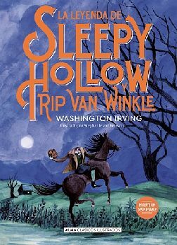 LEYENDA DE SLEEPY HOLLOW Y RIP VAN WINKLE -CLSICOS ILUSTRADOS-