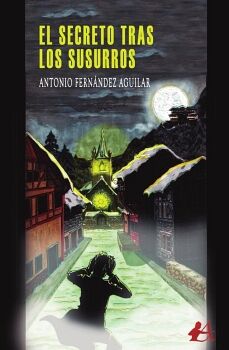 EL SECRETO TRAS LOS SUSURROS
