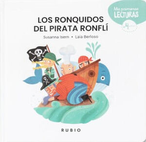 RONQUIDOS DEL PIRATA RONFL, LOS (MIS PRIMERAS LECTURAS +4 AOS)
