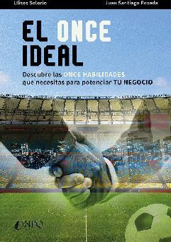 ONCE IDEAL, EL -DESCUBRE LAS ONCE HABILIDADES-