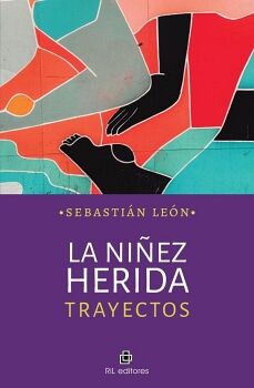 LA NI�EZ HERIDA. TRAYECTOS