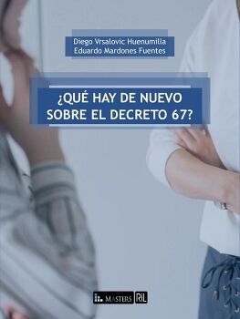 �QU� HAY DE NUEVO SOBRE EL DECRETO 67?