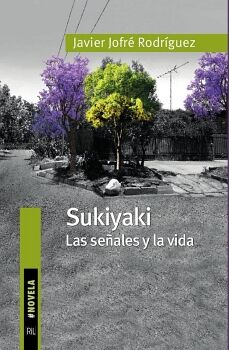 SUKIYAKI. LAS SE�ALES Y LA VIDA