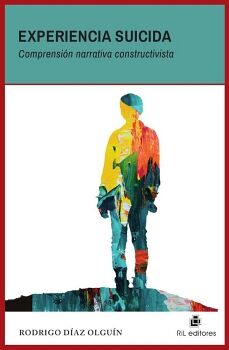 EXPERIENCIA SUICIDA. COMPRENSI�N NARRATIVA CONSTRUCTIVISTA