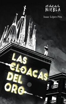 LAS CLOACAS DEL ORO