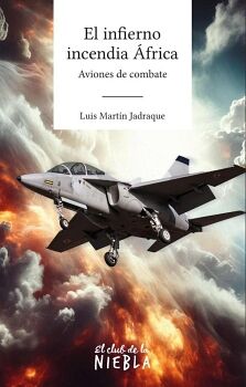 EL INFIERNO INCENDIA FRICA