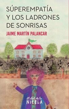 SUPEREMPATA Y LOS LADRONES DE SONRISAS
