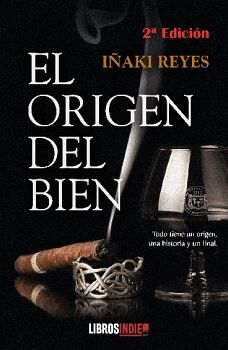 EL ORIGEN DEL BIEN 2� EDICI�N