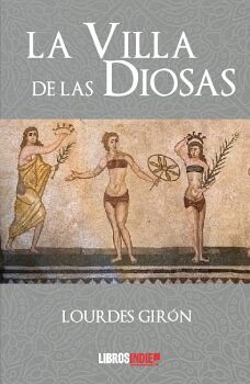 LA VILLA DE LAS DIOSAS