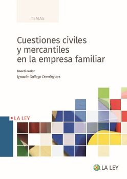 CUESTIONES CIVILES Y MERCANTILES EN LA EMPRESA FAMILIAR