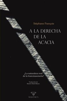 A LA DERECHA DE LA ACACIA