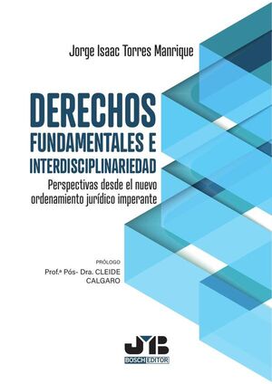 DERECHOS FUNDAMENTALES E INTERDISCIPLINARIEDAD
