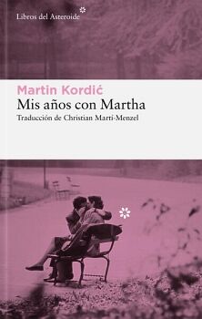 MIS A�OS CON MARTHA