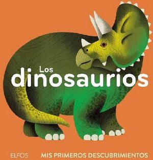 DINOSAURIOS, LOS -MIS PRIMEROS DESCUBRIMIENTOS- (CARTONE)