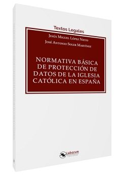 NORMATIVA BSICA DE PROTECCIN DE DATOS DE LA IGLESIA CATLICA EN ESPAA
