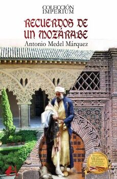 RECUERDOS DE UN MOZ�RABE