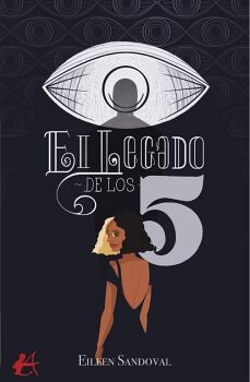 EL LEGADO DE LOS 5