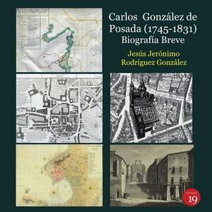CARLOS GONZLEZ DE POSADA (1745-1831). BIOGRAFA BREVE