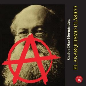 EL ANARQUISMO CLSICO