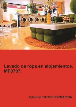 LAVADO DE ROPA EN ALOJAMIENTOS. MF0707.