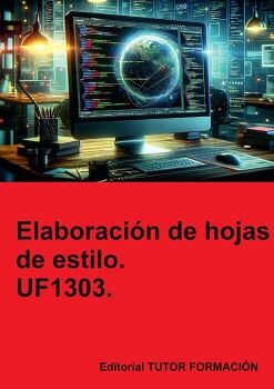 ELABORACI�N DE HOJAS DE ESTILO. UF1303.