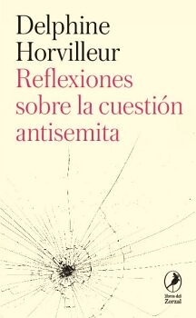 REFLEXIONES SOBRE LA CUESTI�N ANTISEMITA