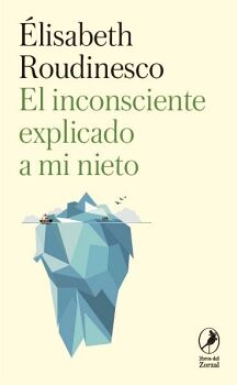 EL INCONSCIENTE EXPLICADO A MI NIETO