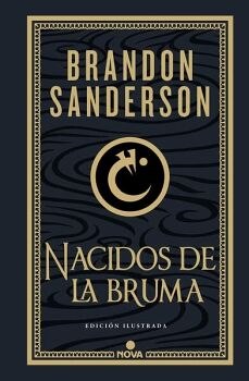 NACIDOS DE LA BRUMA ( TRILOGA ORIGINAL MISTBORN: EDICIN ILUSTRADA 1 )