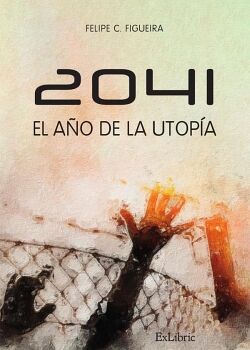 2041. EL A�O DE LA UTOP�A