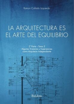 LA ARQUITECTURA ES EL ARTE DEL EQUILIBRIO