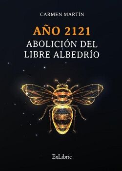A�O 2121. ABOLICI�N DEL LIBRE ALBEDR�O