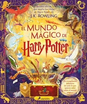 EL MUNDO MGICO DE HARRY POTTER ( HARRY POTTER )