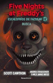 FIVE NIGHTS AT FREDDY'S / ESCALOFROS DE FAZBEAR 2 - BUSCA