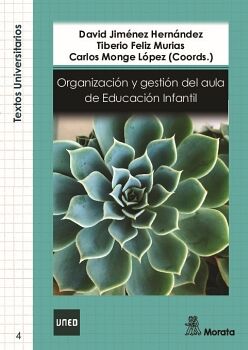ORGANIZACI�N Y GESTI�N DEL AULA DE EDUCACI�N INFANTIL