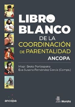 LIBRO BLANCO DE LA COORDINACI�N DE PARENTALIDAD DE ANCOPA