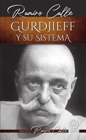 GURDJIEFF Y SU SISTEMA