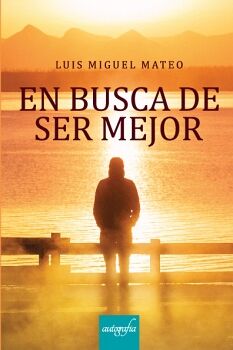 EN BUSCA DE SER MEJOR