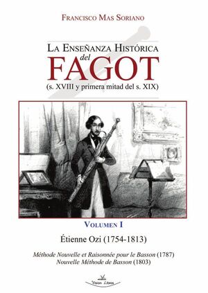 LA ENSE�ANZA HIST�RICA DEL FAGOT (S. XVIII Y PRIMERA MITAD DEL S. XIX)