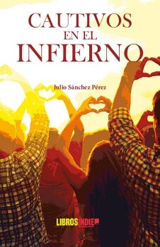 CAUTIVOS EN EL INFIERNO