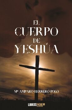 EL CUERPO DE YESH�A