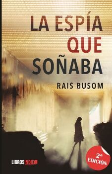 LA ESP�A QUE SO�ABA 2� EDICI�N