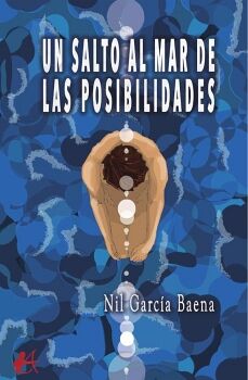 UN SALTO AL MAR DE LAS POSIBILIDADES