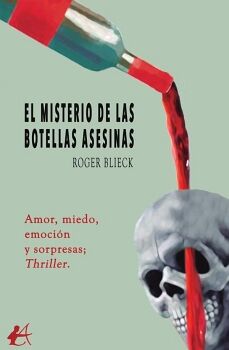 EL MISTERIO DE LAS BOTELLAS ASESINAS