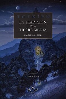 TOLKIEN, LA TRADICIN Y LA TIERRA MEDIA