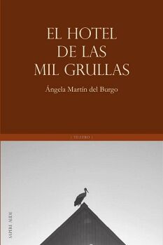 EL HOTEL DE LAS MIL GRULLAS