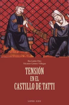 TENSI�N EN EL CASTILLO DE TATTI