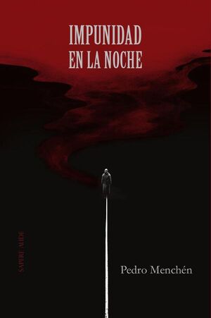 IMPUNIDAD EN LA NOCHE