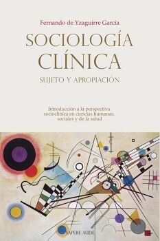 SOCIOLOGA CLNICA: SUJETO Y APROPIACIN